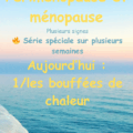 Bouffées de chaleur : comprendre pour mieux les traverser