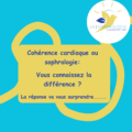 Cohérence cardiaque et sophrologie : quelles différences ?